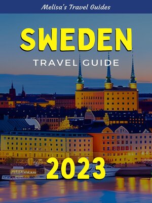cover image of Sweden Travel Guide 2023